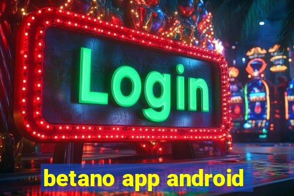 betano app android